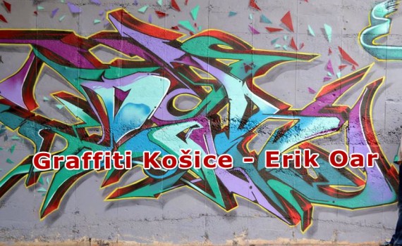 Graffiti Košice - Erik Oar