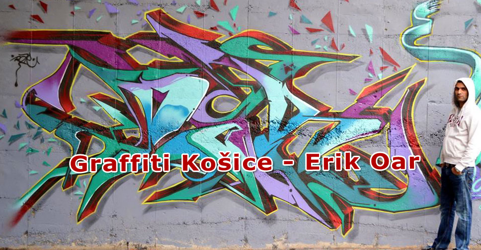 Graffiti Košice - Erik Oar