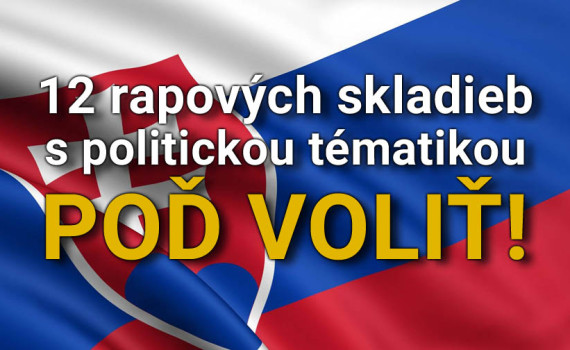 Poď voliť! - 12 slovenských rapových skladieb s politickou tématikou