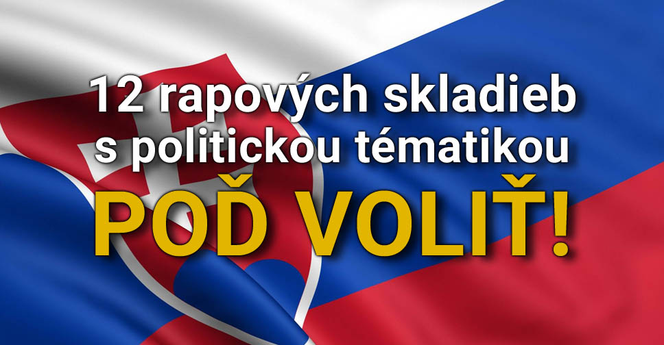 Poď voliť! - 12 slovenských rapových skladieb s politickou tématikou